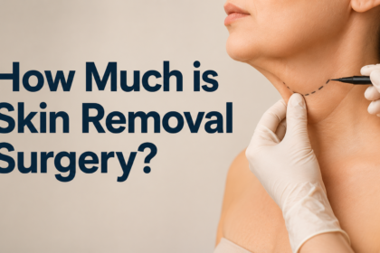 How Much is Skin Removal Surgery?
